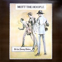 Mott The Hoople - All The Young Dudes, UK