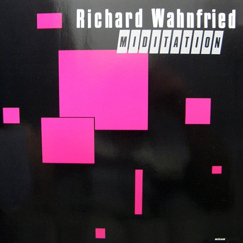 Richard Wahnfried - Miditation, D