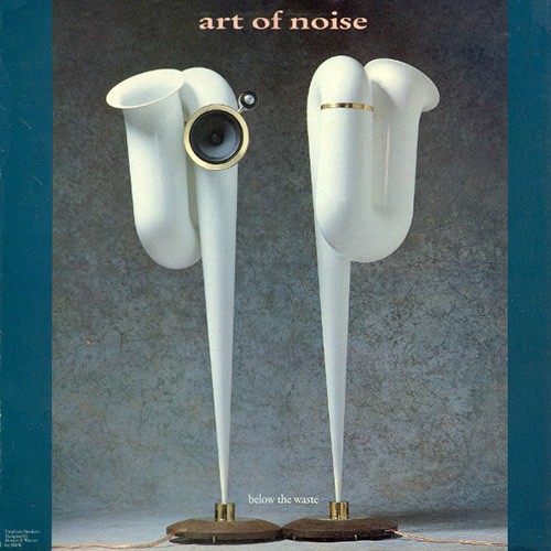 Art Of Noise, The - Below The Waste, EU