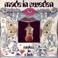 Made In Sweden - Snakes In A Hole