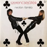 Neoton Familia - Szerencsejatek, HUN