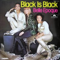 Belle Epoque - Black Is Black, D