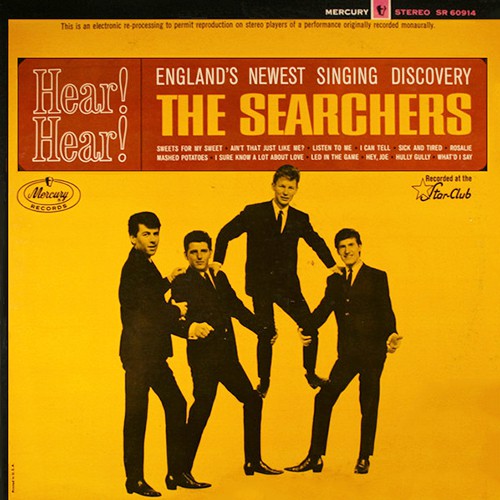 Searchers, The - Hear! Hear!, US (Stereo)