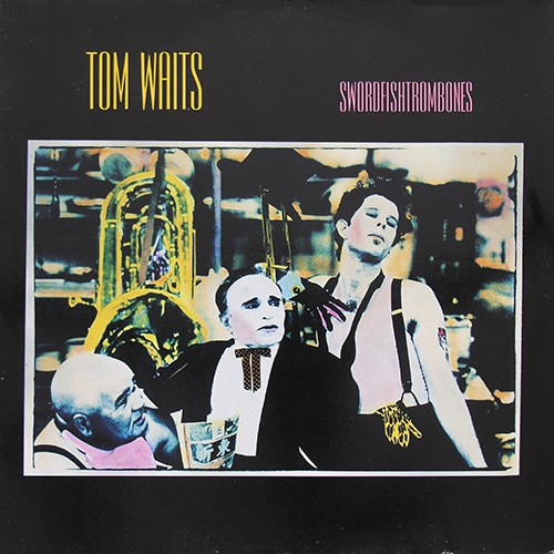 Waits, Tom - Swordfishtrombones, D