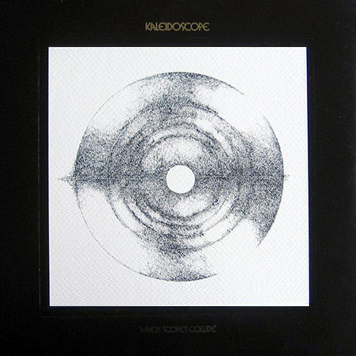 Kaleidoscope (US) - When Scopes Collide, US