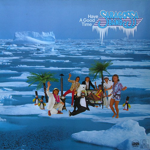 Saragossa Band - Have A Good Time, D