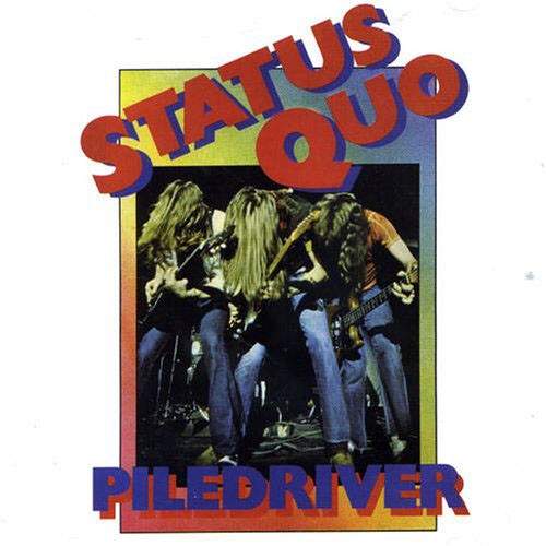 Status Quo - Piledriver (foc Swirl Label)