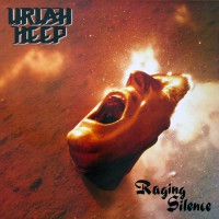 Uriah Heep - Raging Silence, UK