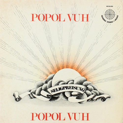 Popol Vuh - Seligpreisung, D (Or)