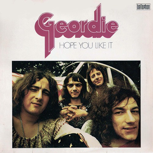 Geordie - Hope You Like It, D