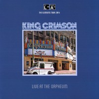King Crimson - Live At The Orpheum, EU