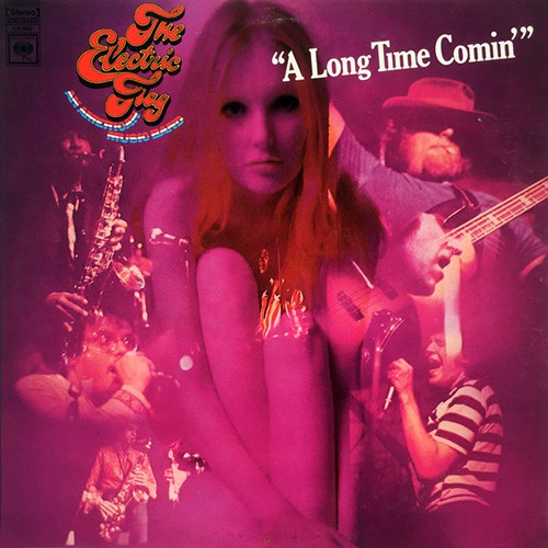 Electric Flag, The - A Long Time Comin', US