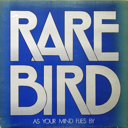 Rare Bird - As Your Mind Flies By, UK (Or)