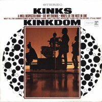 Kinks, The - Kinks Kinkdom, US (STEREO)