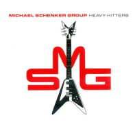 Michael Schenker Group, The - Heavy Hitters