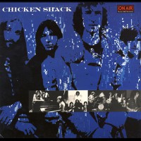 Chicken Shack - On Air, UK