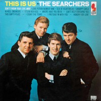 Searchers, The - This Is Us, US (Mono)