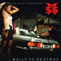 Michael Schenker Group, The - Built To Destroy, EU