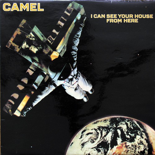 Camel - I Can See Your House From Here, UK (Or)