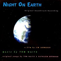 Waits, Tom - Night On Earth, D