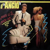 Pino D'Angio - Gente Si & Gente No, ITA
