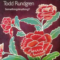 Rundgren Todd - Something / Anything