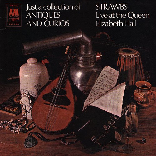 Strawbs - Just A Collection Of Antiques And Curious (foc)