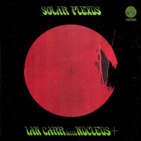 Nucleus - Solar Plexus, UK