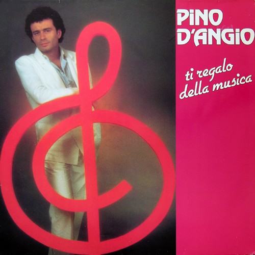 Pino D'Angio - Ti Regalo Della Musica, D