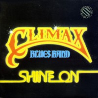 Climax Blues Band - Shine On, US