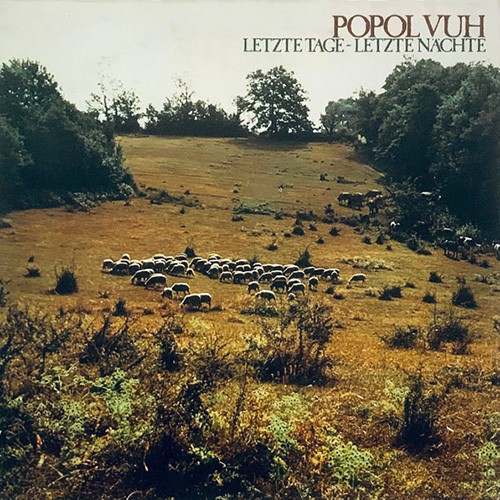 Popol Vuh - Letzte Tage - Letzte Nachte, D (Or)