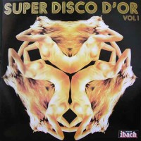 Super Disco D'or - Vol.1