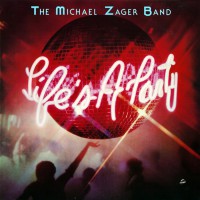 Michael Zager Band, The - Life's A Party, CAN