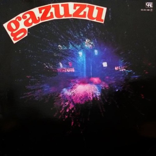 Gazuzu - Gazuzu, SPA