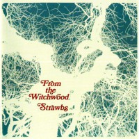 Strawbs - From The Witchwood (foc)