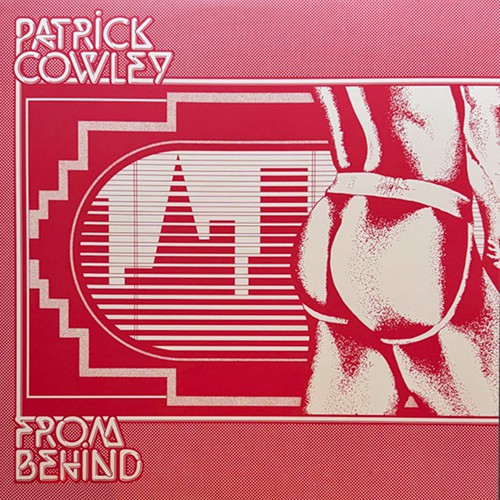 Cowley, Patrick - From Behind, US