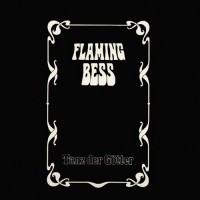 Flaming Bess - Tanz Der Gotter, D (Or)