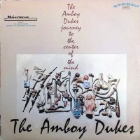 Amboy Dukes, The - Journey To The Center Of The Mind