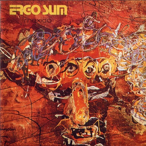 Ergo Sum - Mexico, D (Re)