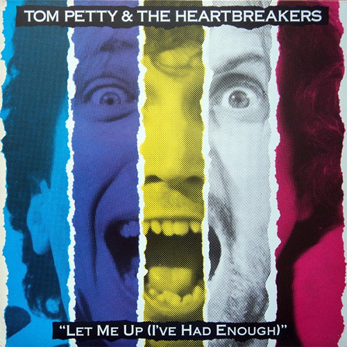 Petty, Tom And The Heartbreakers - Let Me Up (I've Had Enough), D