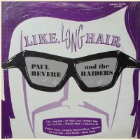 Paul Revere & The Raiders - Like, Long Hair, US