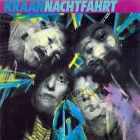 Kraan - Nachtfahrt, D (Or)