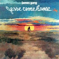 James Gang - Jesse Come Home, US