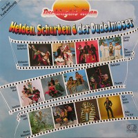 Dschinghis Khan - Helden, Schurken & Der Dudelmoser