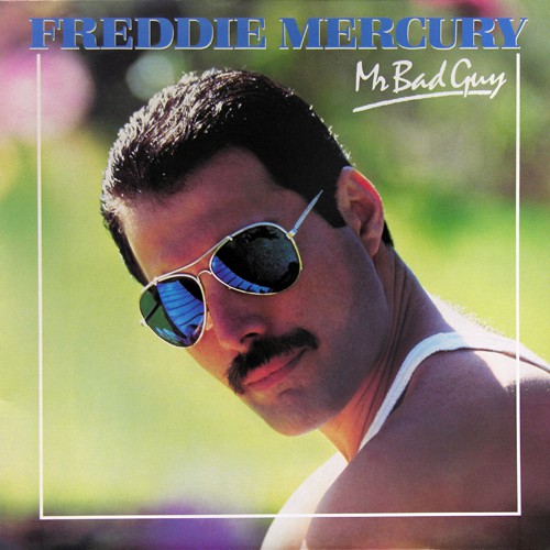 Freddie Mercury - Mr. Bad Guy, UK