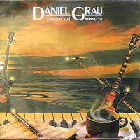 Daniel Grau - Cancion Del Amanecer
