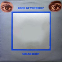 Uriah Heep - Look At  Yourself, UK