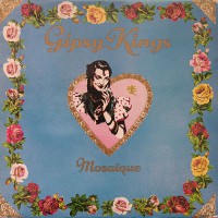 Gipsy Kings - Mosaique, FRA