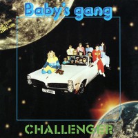 Baby's Gang - Challenger, D