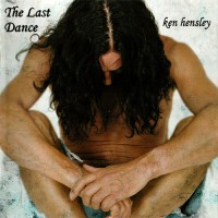 Hensley, Ken - The Last Dance, UK (Promo)